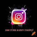 1000 Türk Kadın Takipçi