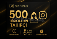 500 Türk Kadın Takipçi - Gerçek Hesaplar