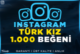 1.000 TÜRK KIZ GERÇEK BEĞENİ | GARANTİLİ | #1