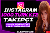 1000 TÜRK KIZ TAKİPÇİ | YÜKSEK MEMNUNİYET