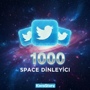 1000 TWİTTER SPACE DİNLEYİCİ GARANTİLİ