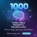 1000+ YAPAY ZEKA PROMPT PAKETİ