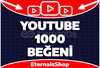 1000 Youtube Beğeni - HIZLI BÜYÜME