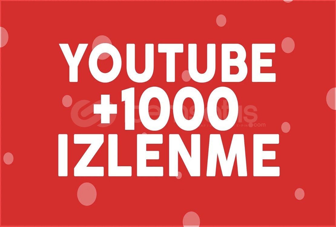 1.000 YOUTUBE ORGANİK İZLENME 1.000 YOUTUBE ORGANİK İZLENME