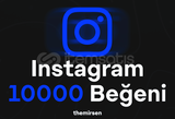 10000 BEĞENİ INSTAGRAM