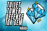 10.000 GEM | TOILET TOWER DEFENSE (TTD)