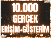 10.000 GERÇEK ERİŞİM+GÖSTERİM ⚡[KEŞFET ETKİLİ]⚡