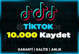 10.000 Kaydetme TikTok | Garanti | ANLIK