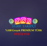 10000 PREMİUM TÜRK TAKİPÇİ