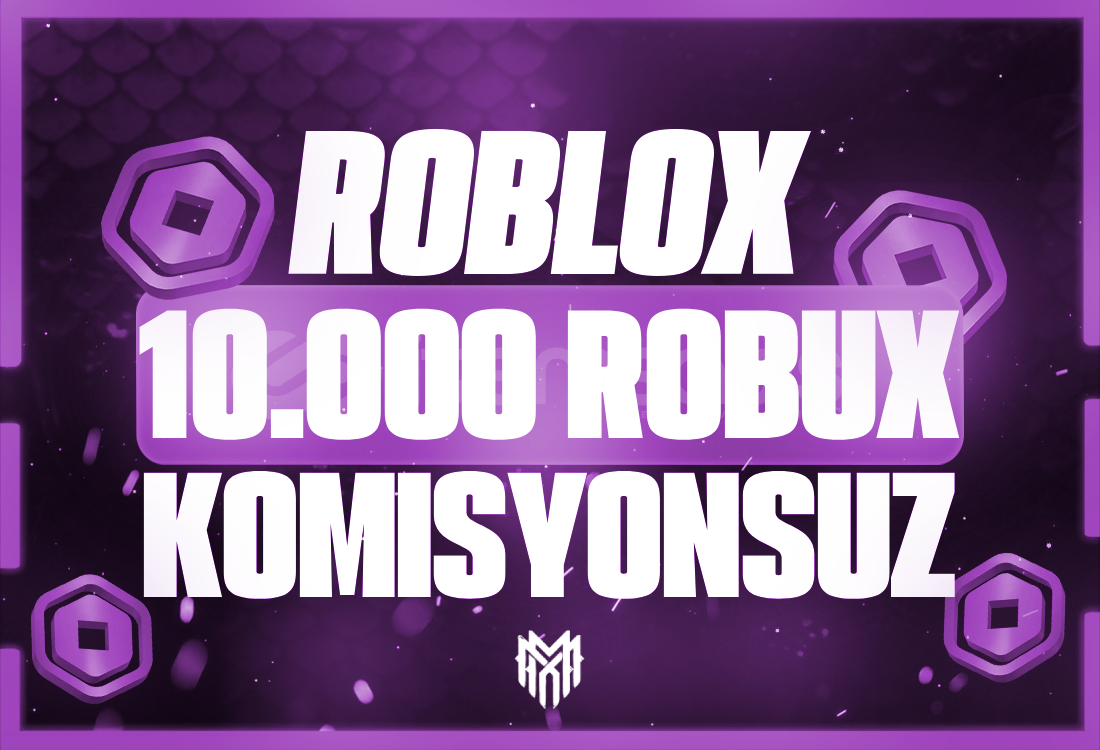 ⭐ 10.000 Robux ⭐ KOMİSYONSUZ ⭐ ⭐ 10.000 Robux ⭐ KOMİSYONSUZ ⭐