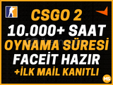 10.000+ SAAT CS:GO2⭐️FACEİT HAZIR+ İLK MAİL✅