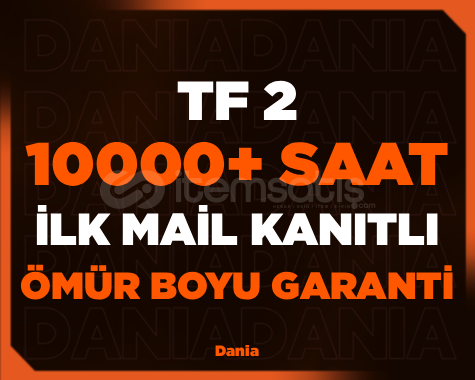 ⭐10000+ SAAT TF2⭐İLK MAİL ⭐10000+ SAAT TF2⭐İLK MAİL