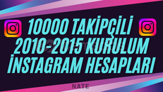 10000 TAKİPÇİLİ 2010-2015 İNSTAGRAM HESAPLARI