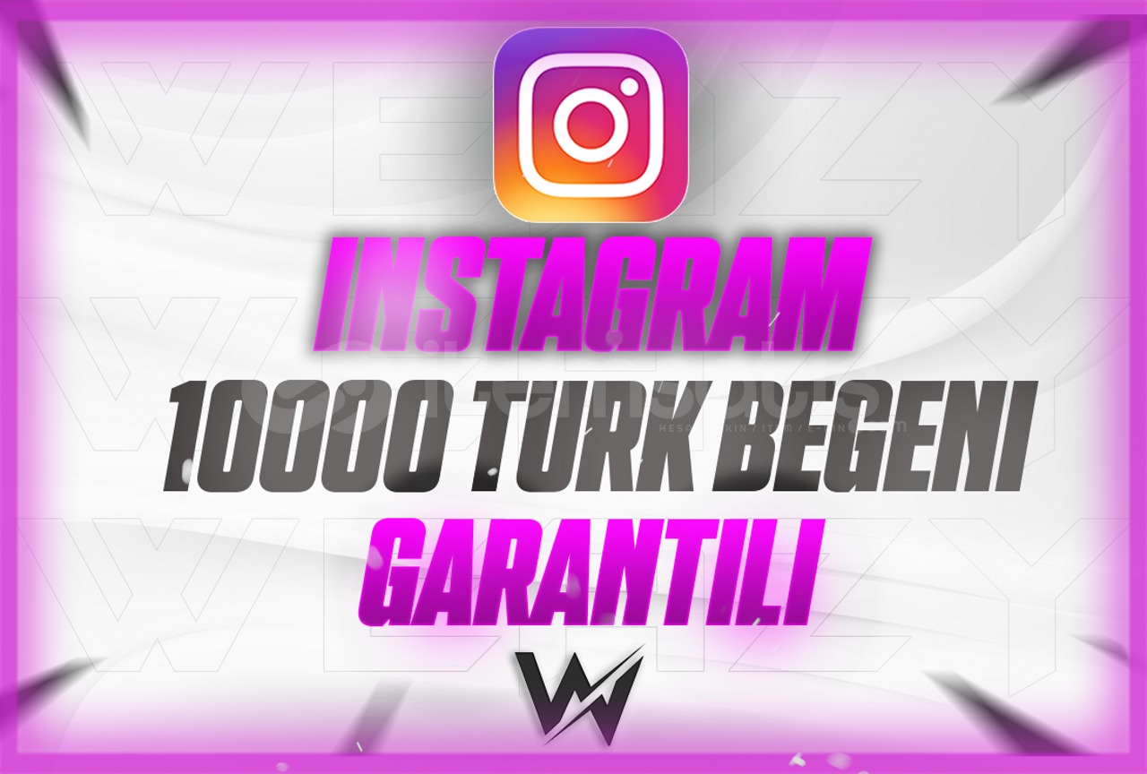 10000 TÜRK GERÇEK BEĞENİ 10000 TÜRK GERÇEK BEĞENİ