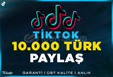 10.000 Türk Paylaşım TikTok | Garanti | #1