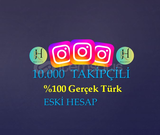 10.000 TÜRK TAKİPÇİLİ ESKİ TARİHLİ HESAP