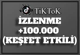 VIP KEŞFET ETKİLİ 100 Bin Tiktok İzlenme  VIP KEŞFET ETKİLİ 100 Bin Tiktok İzlenme