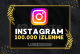 100.000 Instagram İzlenme + %100 Etkili