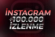 100.000 İNSTAGRAM İZLENME