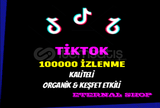 100000 Tiktok İzlenme - KEŞFET ETKİLİ