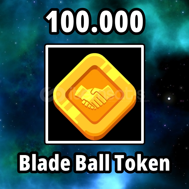 100.000 Token Blade Ball 100.000 Token Blade Ball