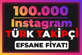 100.000 TÜRK TAKİPÇİ