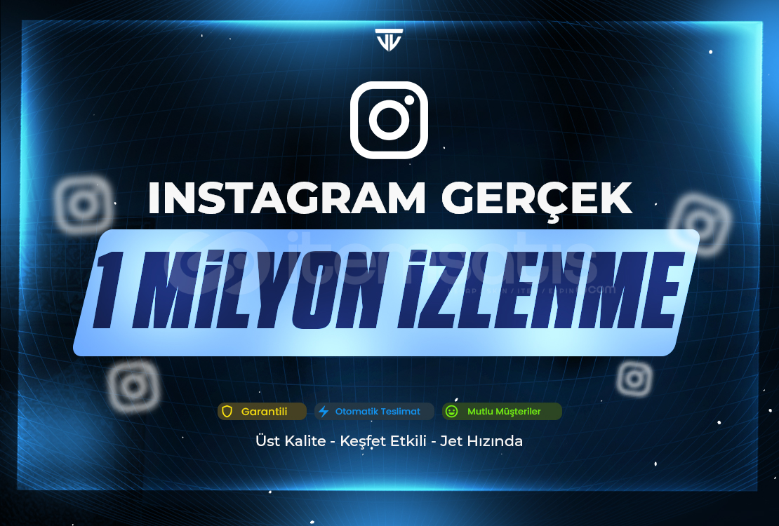 1.000.000 Gerçek İzlenme - Etkili - Instagram 1.000.000 Gerçek İzlenme - Etkili - Instagram