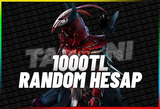 ⭐1000TL⭐ RANDOM HESAP⭐