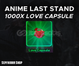 1000X Love Capsule | Anime Last Stand