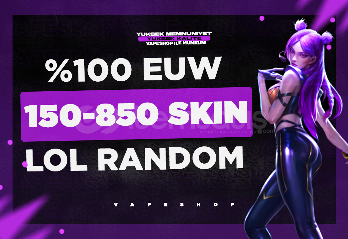 ⭐%100EUW 150-850 SKIN LOL RANDOM HESAP ⭐ ⭐%100EUW 150-850 SKIN LOL RANDOM HESAP ⭐