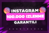 100K İZLENME İNSTAGRAM