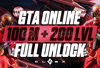 ✨100M Cash + 200 Level + Full Unlock | GTA✨