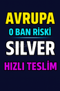 ⭐️ 100M SILVER AVRUPA %0 BAN RİSKİ 