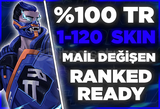 ⭐%100TR 1-120 SKİN Ranked Ready MAIL DEĞİŞEN⭐