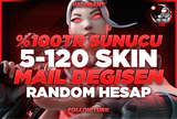 ⭐%100TR 5-120 SKİN Ranked Ready MAIL DEĞİŞEN⭐