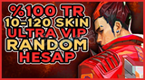 ⭐️%100TR⭐️ 10-120 SKIN GARANTİLİ
