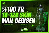 ⭐️[%100TR] 10-120 SKİN GARANTİLİ HESAP⭐️
