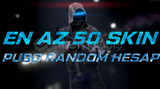 ⭐️+50 SKIN PUBG RANDOM HESAP⭐