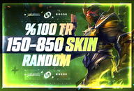 %100TR 150-850 Skin LoL Random Hesap
