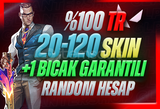 ⭐[%100TR]⭐20-120 +BIÇAK GARANTİLİ⭐️RANDOM HESAP