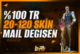 ⭐️[%100TR] 20-120 SKİN GARANTİLİ HESAP⭐️