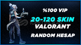 ⚡%100TR 20-120 SKİN VALORANT RANDOM HESAP⚡