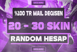 ⭐[%100TR] 20-30 SKİN MAİL DEĞİŞEN HESAP 