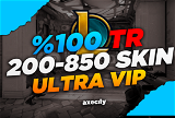 %100TR | 200-850 SKİN ULTRA VIP GARANTİLİ