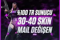 [%100TR] 30-40 SKİN MAİL DEĞİŞEN RANDOM HESAP