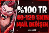 ⭐[%100TR] 40-120 SKIN MAİL DEĞİŞEN HESAP