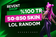 ⭐%100TR 50-850 SKIN LOL RANDOM HESAP ⭐
