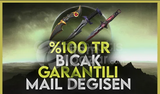 %100TR BIÇAK GARANTİ MAİL DEĞİŞEN HESAP