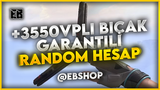 %100TR BIÇAK GARANTİLİ RANDOM HESAP