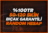 %100TR [BIÇAKLI] ULTRA VIP 50-120 SKIN RANDOM⭐